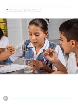 134
IV. Competencias, capacidades y estándares de
aprendizaje nacionales de la Educación Básica
 