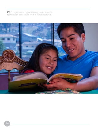 94
IV. Competencias, capacidades y estándares de
aprendizaje nacionales de la Educación Básica
 