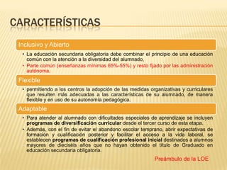 característicasPreámbulo de la LOE