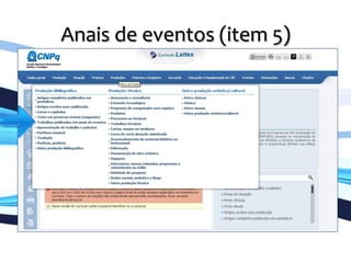 Anais	
  de	
  eventos	
  (item	
  5)	
  
	
  
 