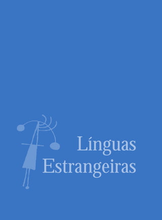Línguas
Estrangeiras
 