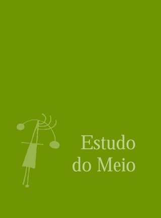 Estudo
do Meio
 