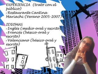 Licenciatura de RR. PP. y Publicidad (Universidad de Alicante. 2007-cursando)OBJETIVO PROFESIONALTrabajar en un gabinete de comunicación o en el ámbito del periodismo.FORMACION ACADEMICATitulo de bachillerato (IES El Pla. 2005-2007)