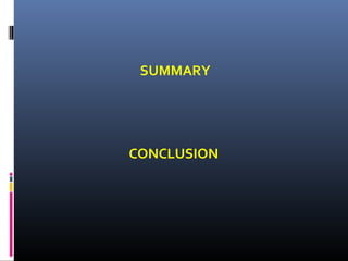 SUMMARY

CONCLUSION

 