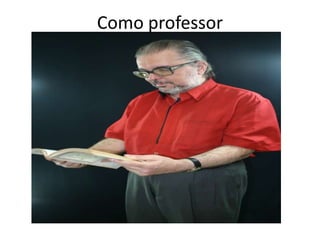 Como professor

 