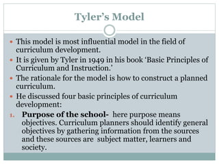 Tyler Model Curriculum development | PPTX
