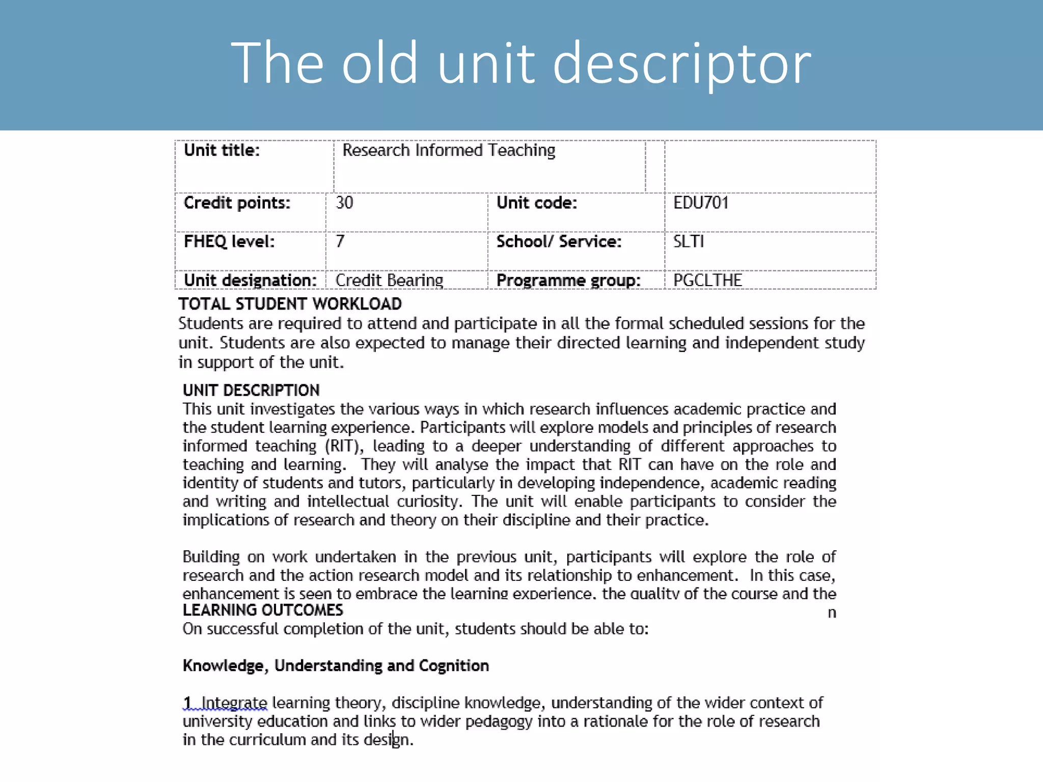 The old unit descriptor
 