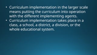 CURRICULUM-IMPLEMENTATION-IN-THE-PH.pptx