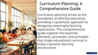 Curriculum-Planning-A-Comprehensive-Guide.pptx