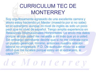 CURRICULUM TEC DE MONTERREY ,[object Object]