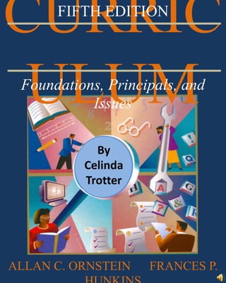 Curriculum: Foundation, Principles and Issues | PPSX