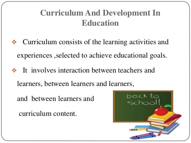 Curriculum and development in education