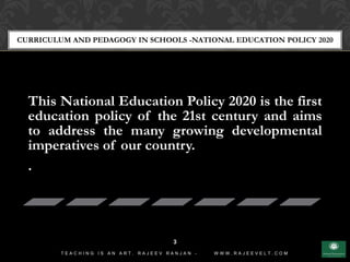 Curriculum and Pedagogy in Schools National Education Policy 2020 | PDF