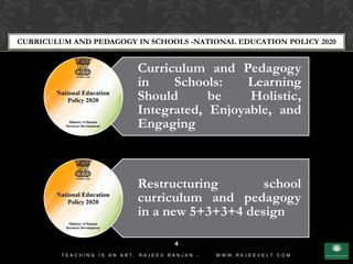 Curriculum and Pedagogy in Schools  National Education Policy 2020