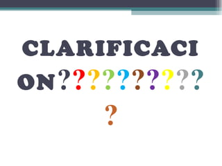 CLARIFICACI
ON ??????????

?

 
