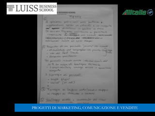 PROGETTI DI MARKETING, COMUNICAZIONE E VENDITE
 