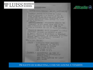 PROGETTI DI MARKETING, COMUNICAZIONE E VENDITE
 
