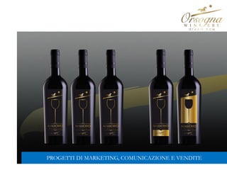 PROGETTI DI MARKETING, COMUNICAZIONE E VENDITE
 