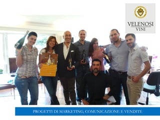 PROGETTI DI MARKETING, COMUNICAZIONE E VENDITE
 