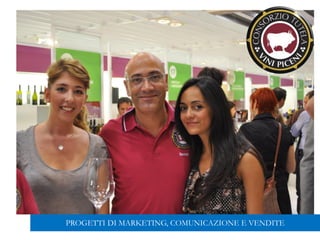 PROGETTI DI MARKETING, COMUNICAZIONE E VENDITE
 