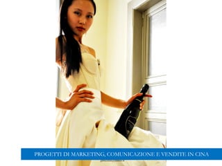 GABRIELE MICOZZI gmicozzi@yahoo.it
GABRIELE MICOZZI
gmicozzi@yahoo.it
PROGETTI DI MARKETING, COMUNICAZIONE E VENDITE IN CINA
 