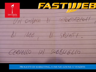PROGETTI DI MARKETING, COMUNICAZIONE E VENDITE
 