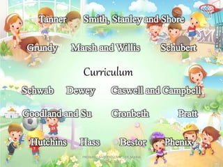 Curriculum
PREPARED AND PRESENTED BY: MARIA
SARA C. EULE
 