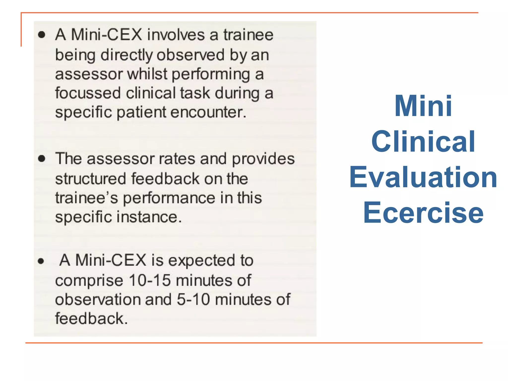 Mini
Clinical
Evaluation
Ecercise
 