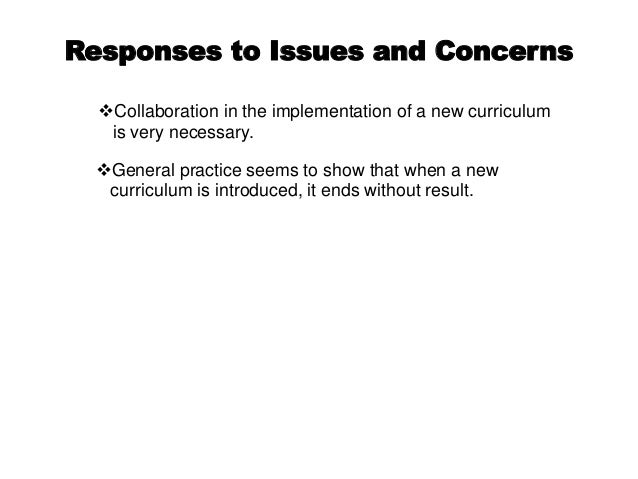 curriculum development curriculum issues concerns and responses