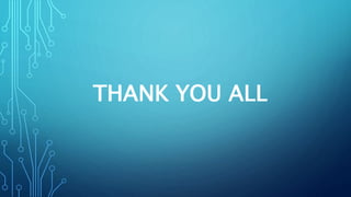 THANK YOU ALL
 