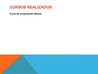 Curso de Computación Básica.
 