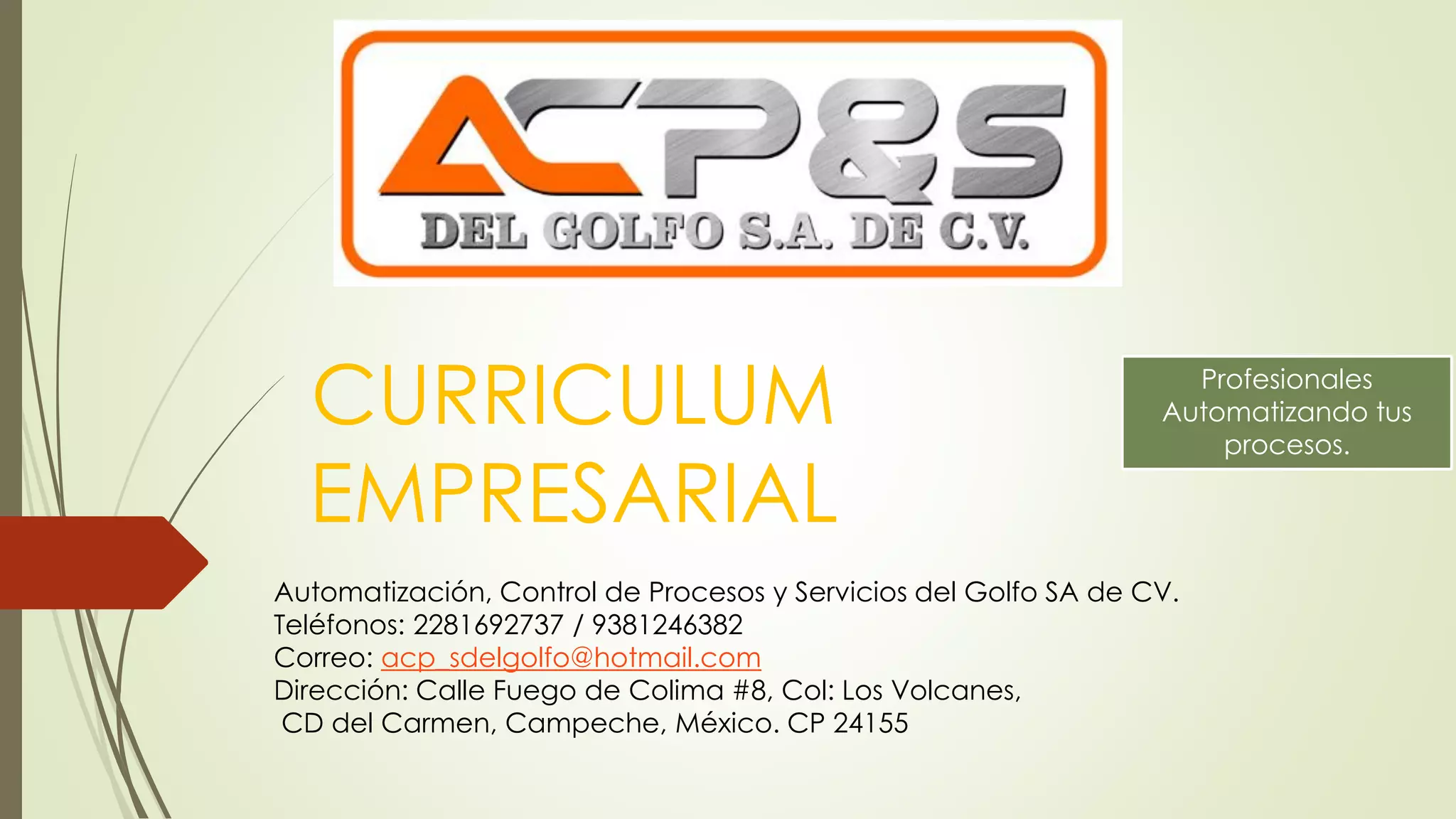 Automatización, Control de Procesos y Servicios del Golfo SA de CV