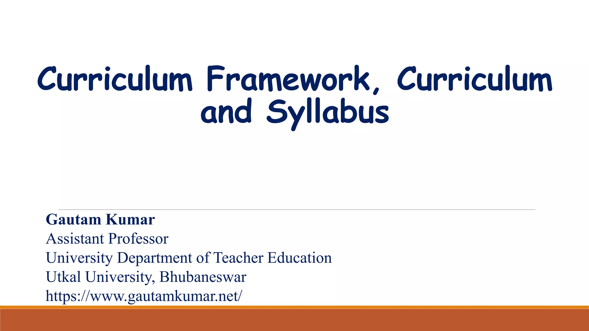 Curriculum Framework, Curriculum and Syllabus | PPTX | Educational ...