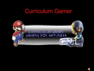 Curriculum Gamer 