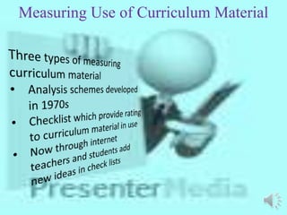 Measuring Use of Curriculum Material
 