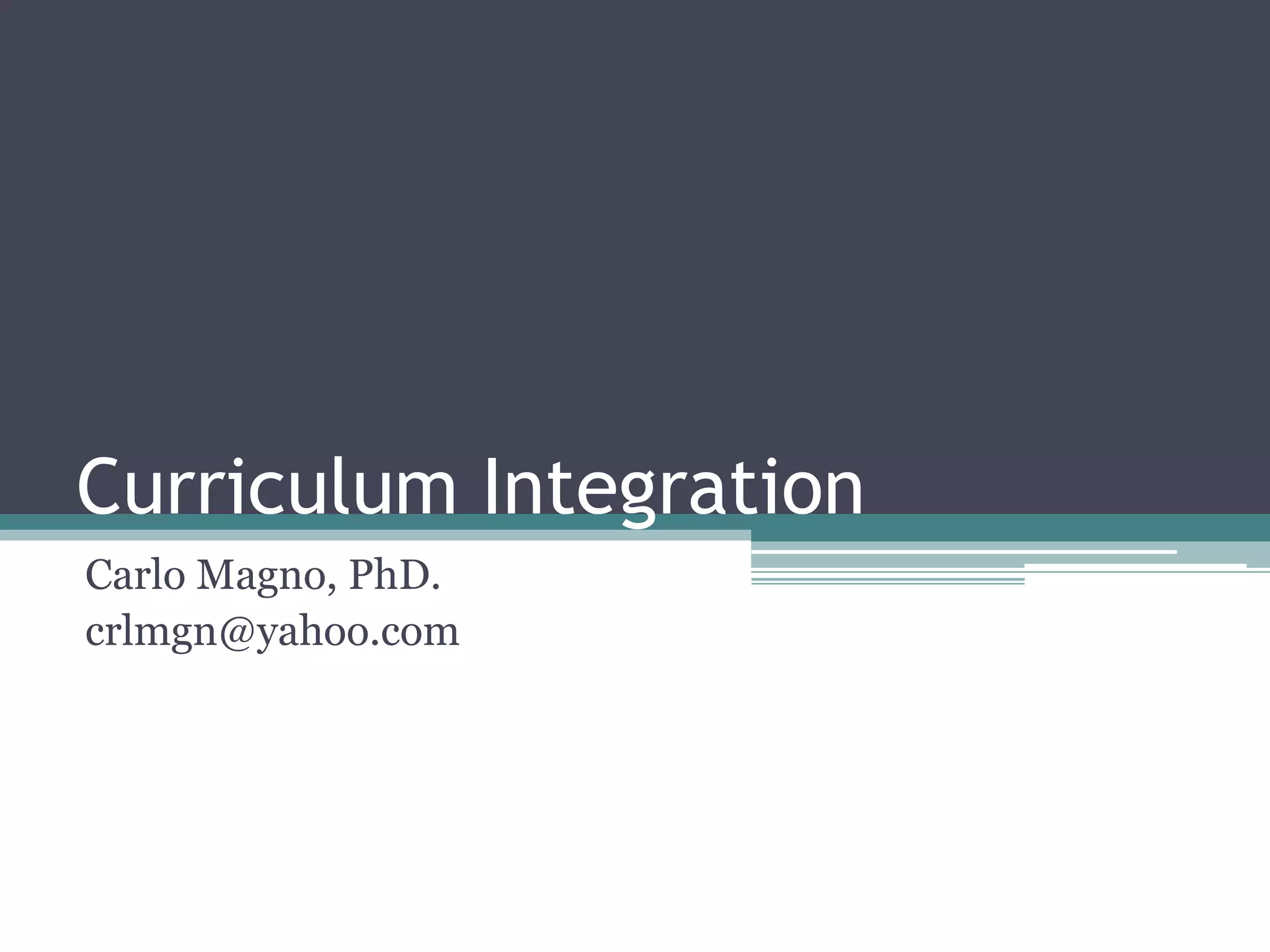 Curriculum integration | PPTX