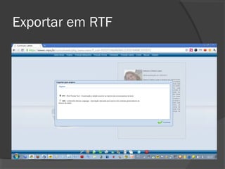 Exportar em RTF
 