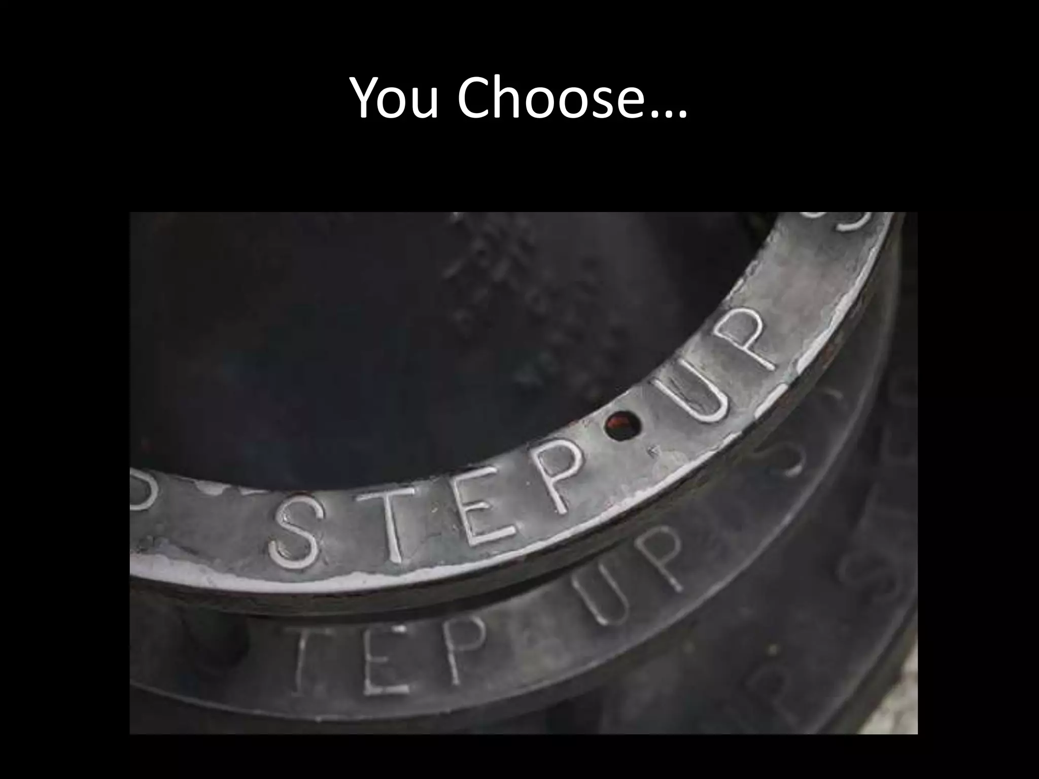You Choose…