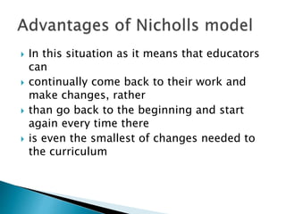  In this situation as it means that educators
can
 continually come back to their work and
make changes, rather
 than go back to the beginning and start
again every time there
 is even the smallest of changes needed to
the curriculum
 