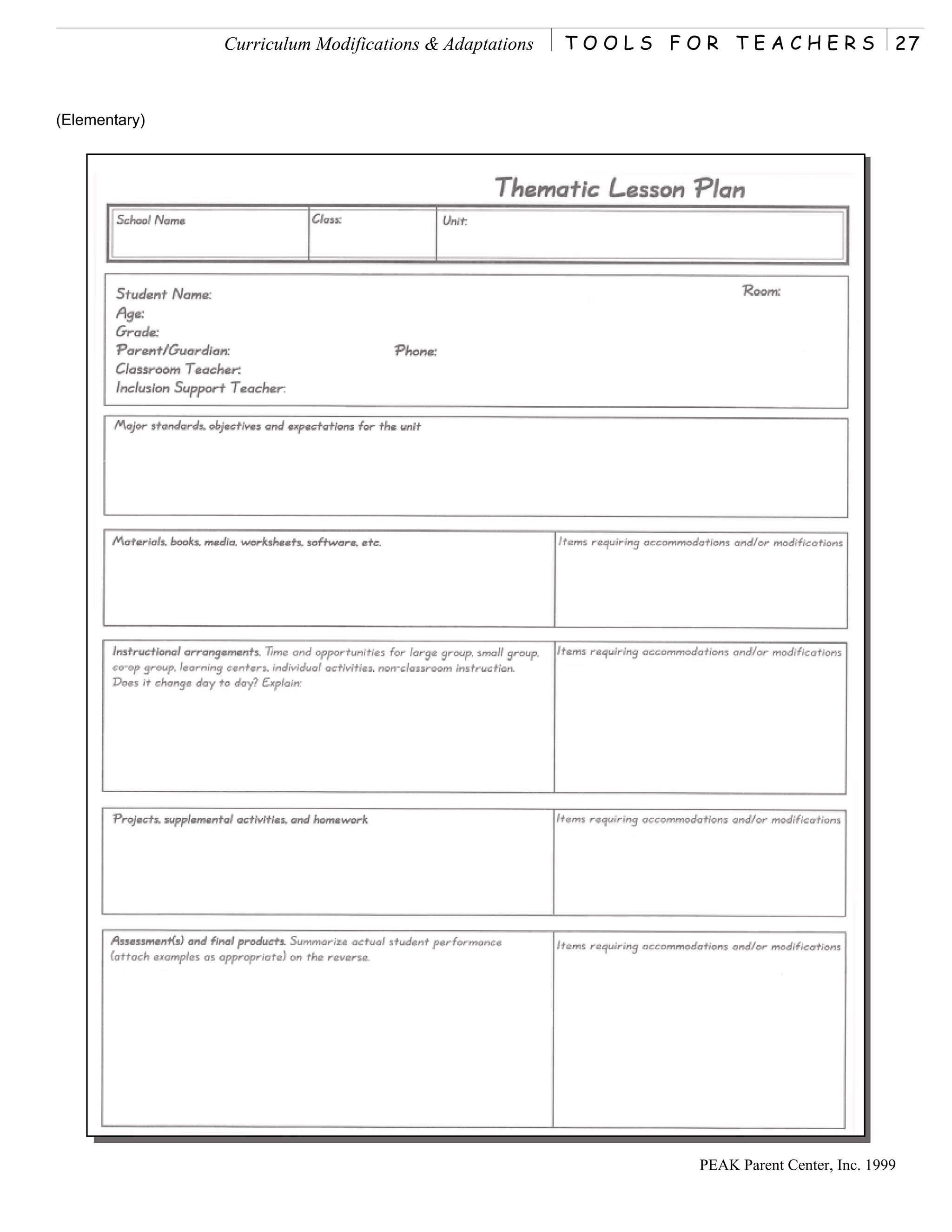 Curriculum Modifications & Adaptations   TOOLS FOR TEACHERS                 27



(Elementary)




                                                               PEAK Parent Center, Inc. 1999
 