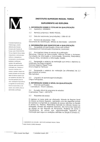 Página 6 - Curriculum vitae de   Para qualquer informação adicional: http://europass.cedefop.eu.int
Gomes Granada, Nuno Miguel       © Comunidade Europeia, 2003
 