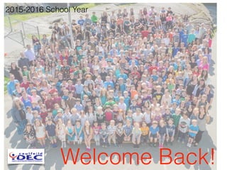 Welcome Back!
2015-2016 School Year
 