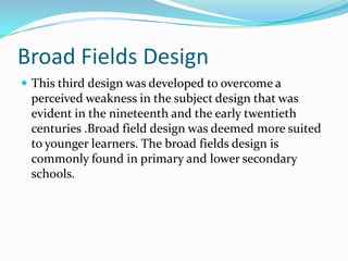 Curriculum organization and design | PPTX