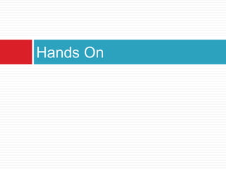 Hands On