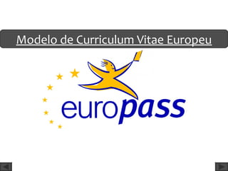 Modelo de Curriculum Vitae Europeu
 