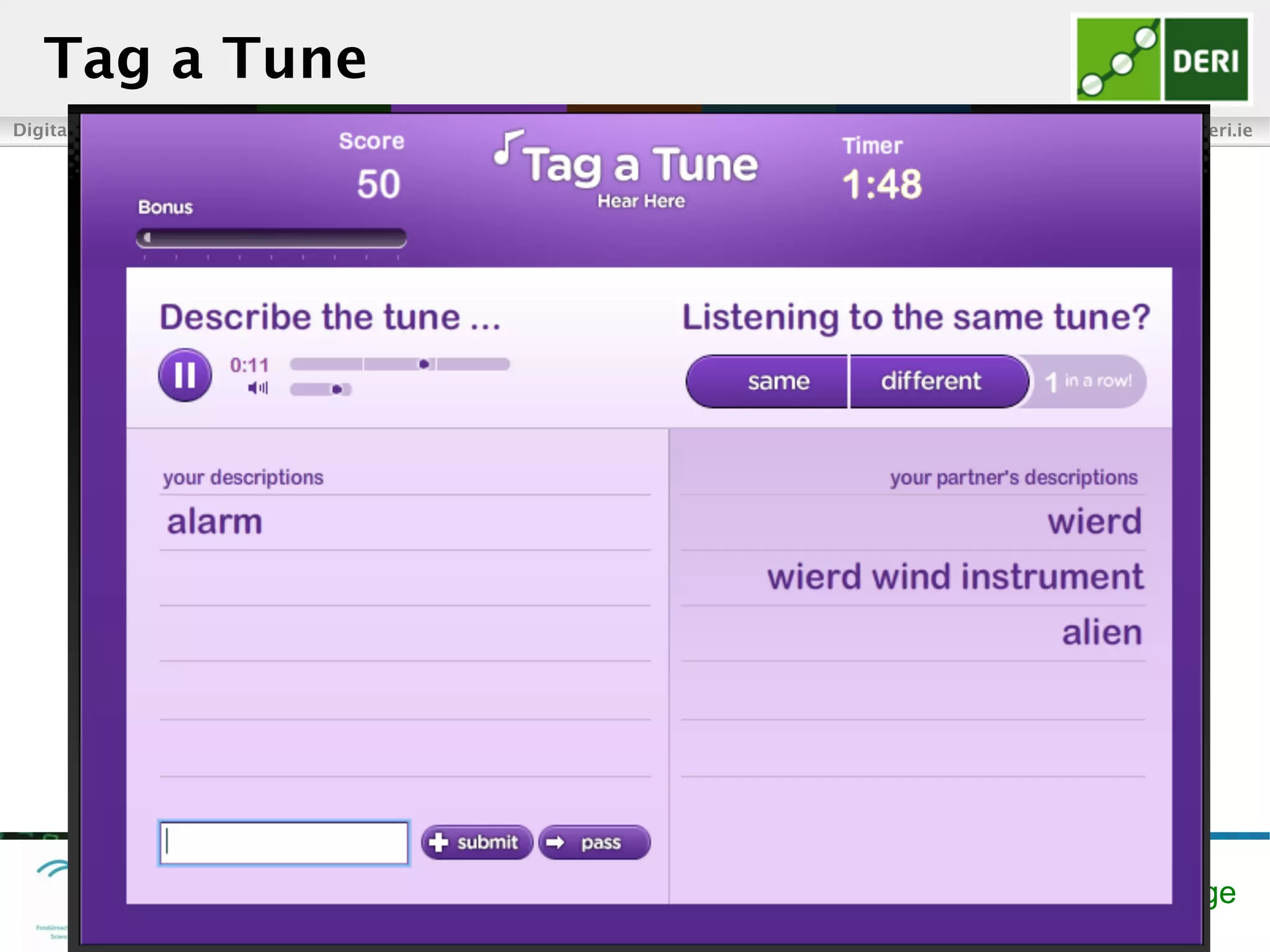 Digital Enterprise Research Institute www.deri.ie
Enabling networked knowledge
Tag a Tune
 