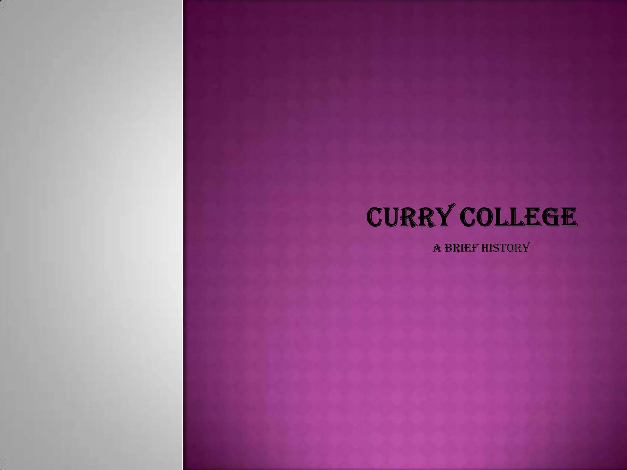 Curry college | PPT