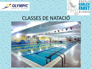 CLASSES DE NATACIÓ
 