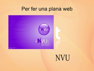 Per fer una plana web 