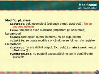 operaţiile permise  asupra obiectului 